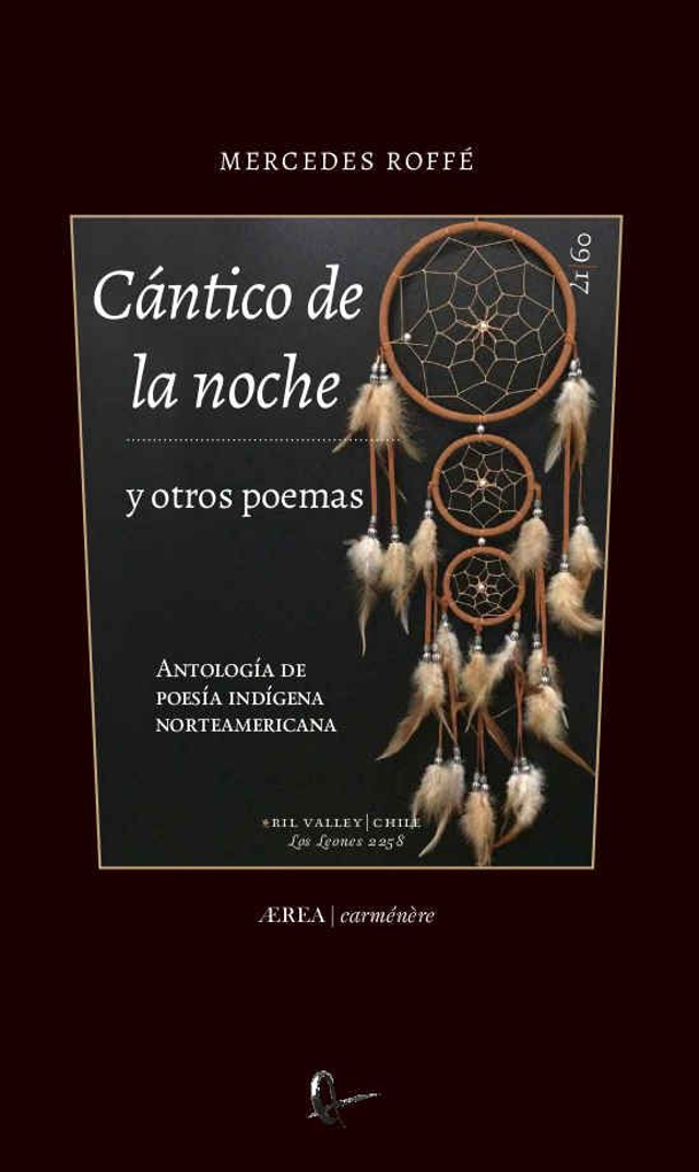 Cántico de la noche y otros poemas - Antología de poesía indígena norteamericana