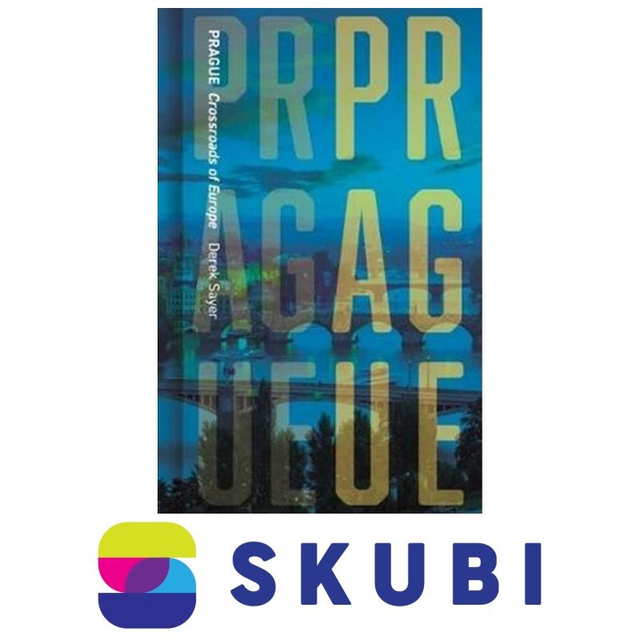 Kniha Prague - Crossroads of Europe - Derek Sayer