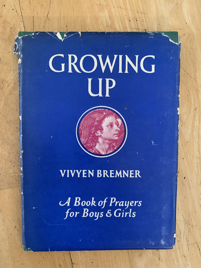 Growing Up: A Prayer Book For Boys And Girls 1939