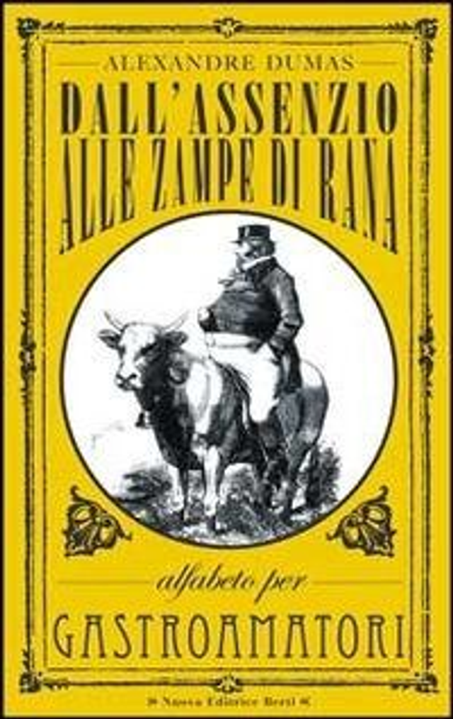 Dumas Alexandre - Dall'assenzio alle zampe di gallina (Nuova Editrice Berti)