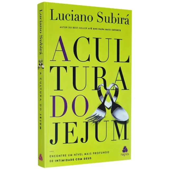 A Cultura do Jejum | Luciano Subirá