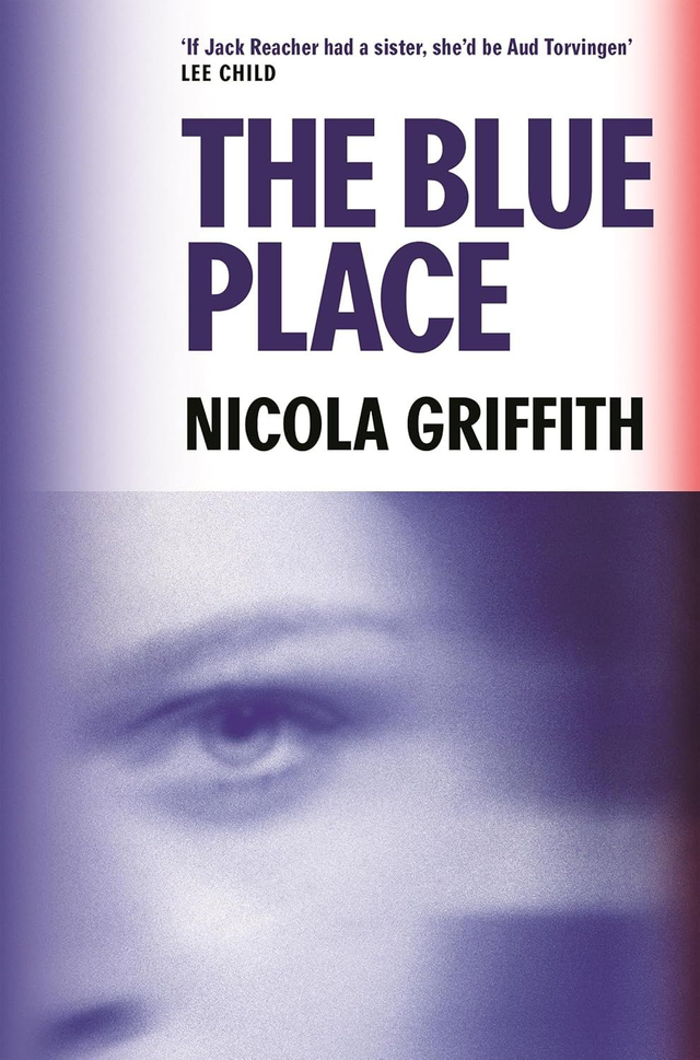 The Blue Place | Nicola Griffith