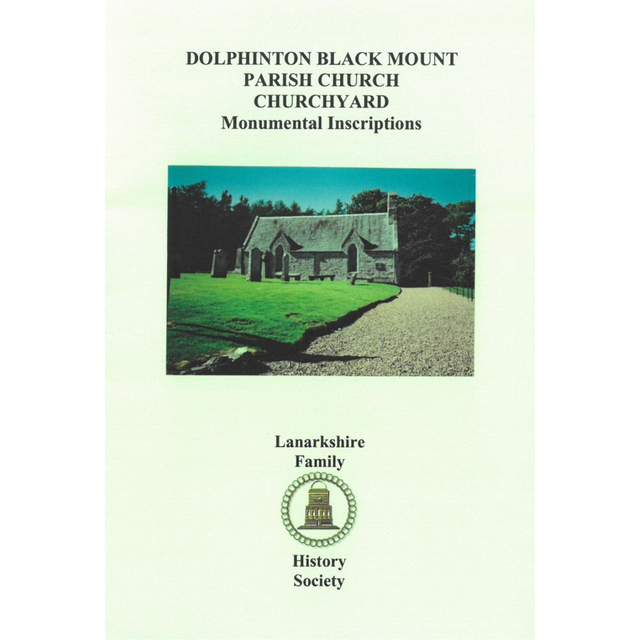 Dolphinton Black Mount Parish Church Churchyard, Lanarkshire