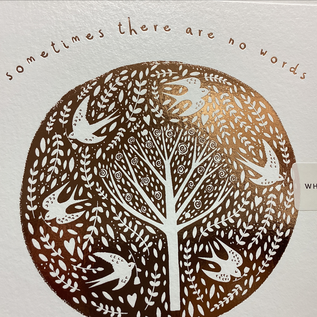 Sympathy/ Thinking of you - Sometimes there are no words WF