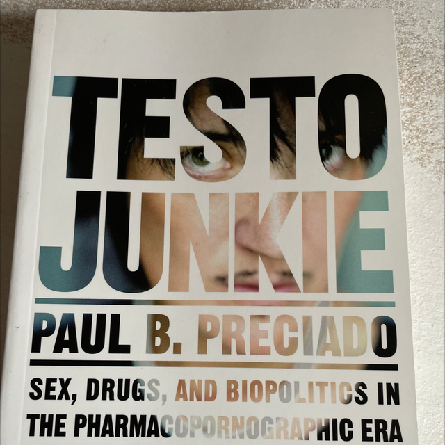 Testo Junkie - Paul Preciado
