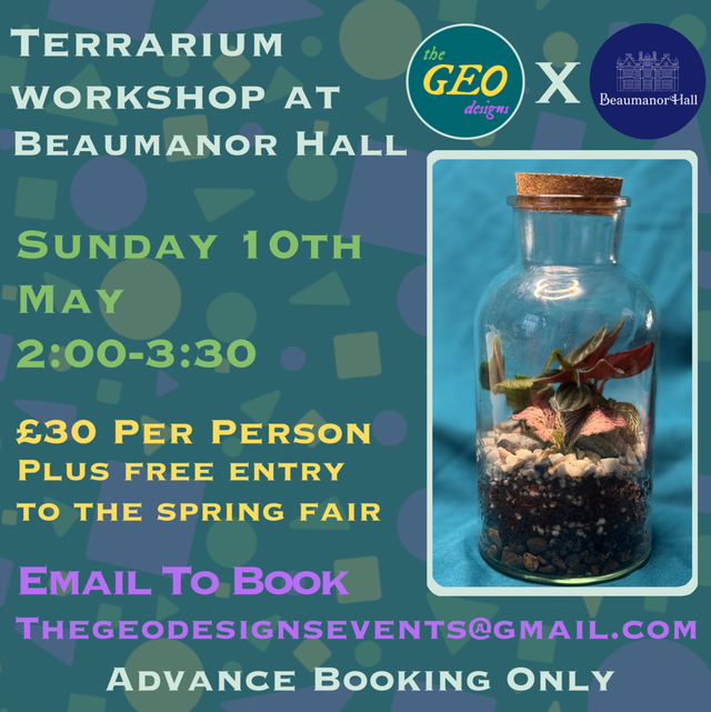 10th May 2:00-3:30 Terrarium Workshop At Beaumanor Hall