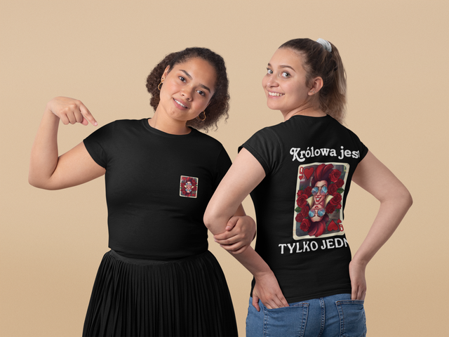 T-shirt damski Królowa jest tylko jedna 