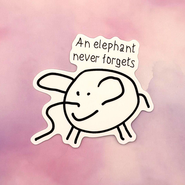 An elephant never forgets