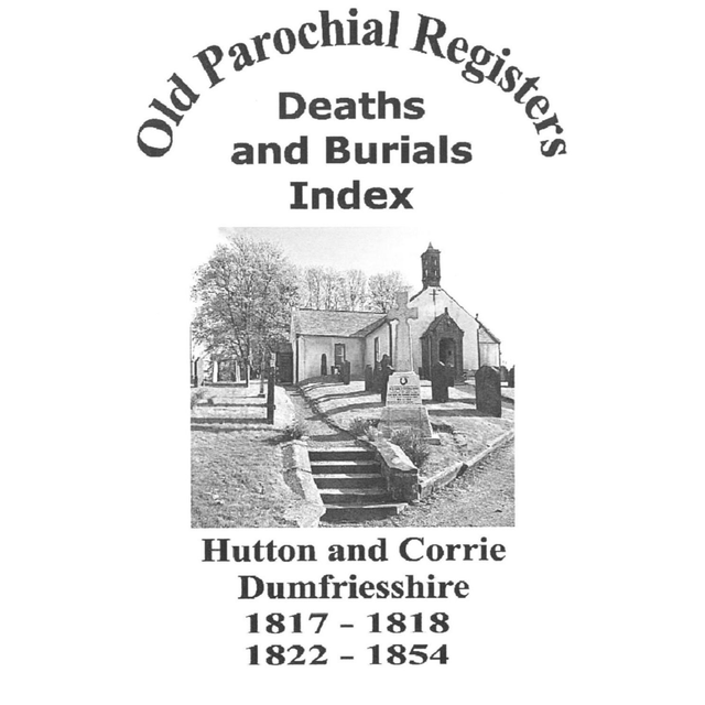 Death and Burial Index for Hutton and Corrie, Dumfriesshire 1817-1818 and 1822-1854