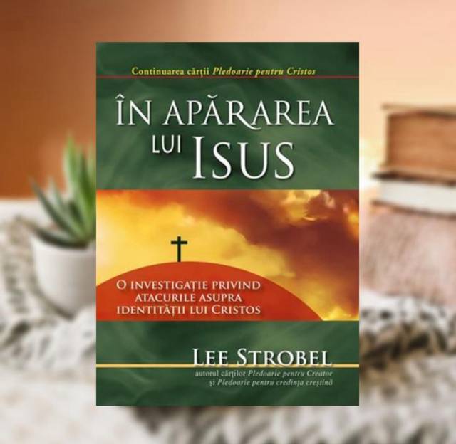 In apararea lui Isus -- Lee Strobel