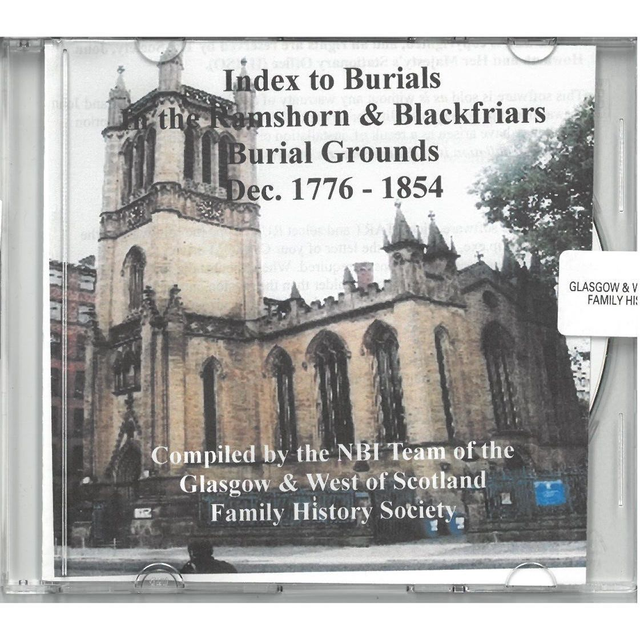Index to Burials in Ramshorn and Blackfriars Burial Grounds Glasgow 1776-1854 CD