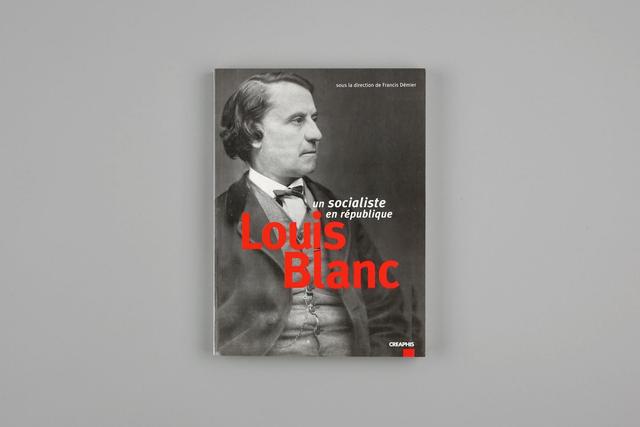 Louis Blanc, un socialiste en république