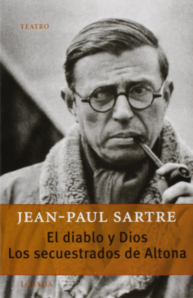 El diablo y Dios / Los secuestrados de Altona – Jean-Paul Sartre