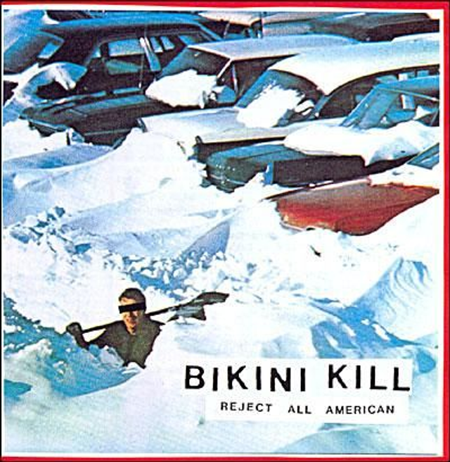 BIKINI KILL "Reject All American"