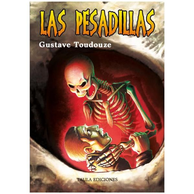 LAS PESADILLAS. GUSTAVE TOUDOUZE