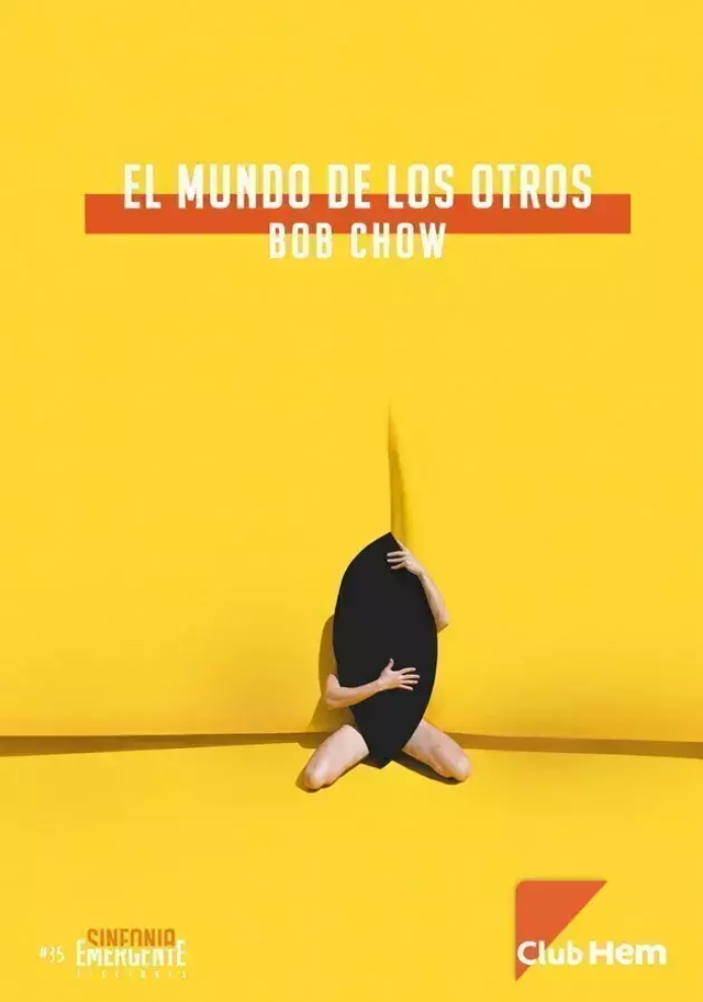 El mundo de los otros – Bob Chow
