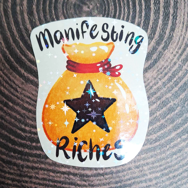 Manifesting Riches Holographic Sticker