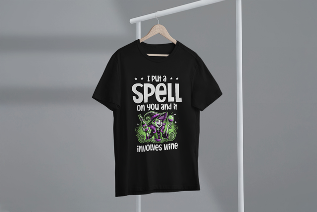 I Put A Spell On You And It Involves Wine, Witchcraft Humor. Ich verzaubere dich und es geht um Wein und Hexerei-Humor