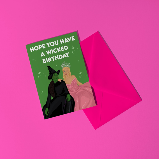 Hope Your Birthday is Wicked - Wicked the Musical Birthday Card 