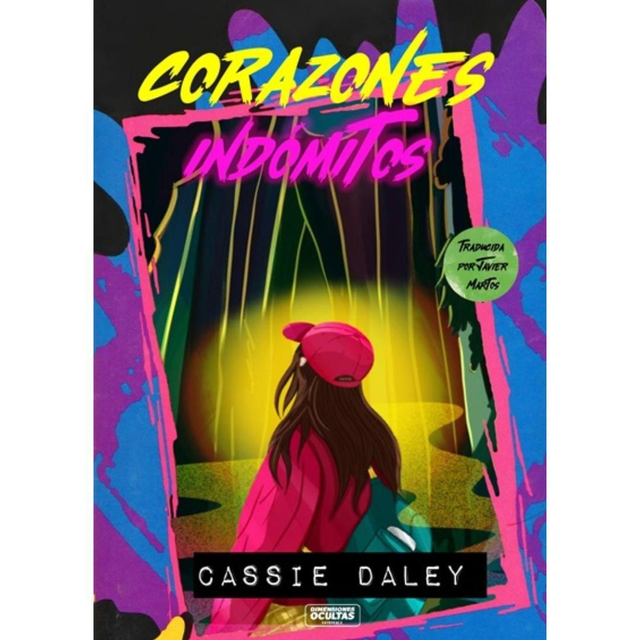 Corazones indómitos