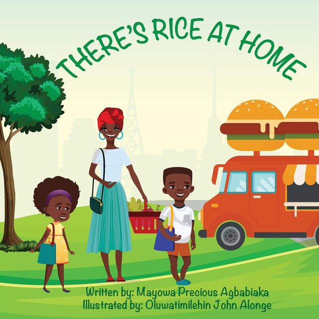There&#039;s Rice at Home | Mayowa Precious Agbabiaka