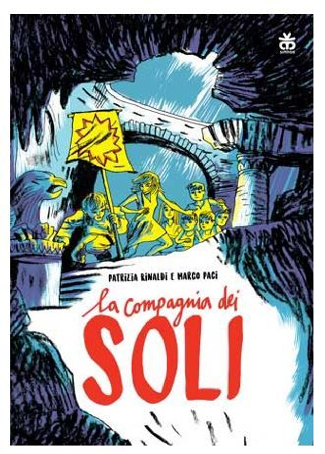 La compagnia dei soli - di Patrizia Rinaldi e Marco Paci