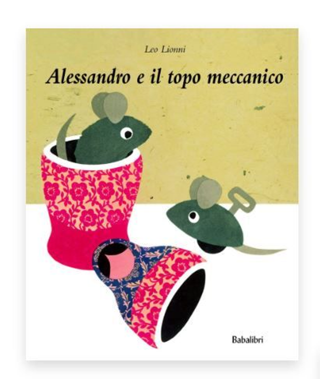 Alessandro e il topo meccanico - di LIONNI LEO