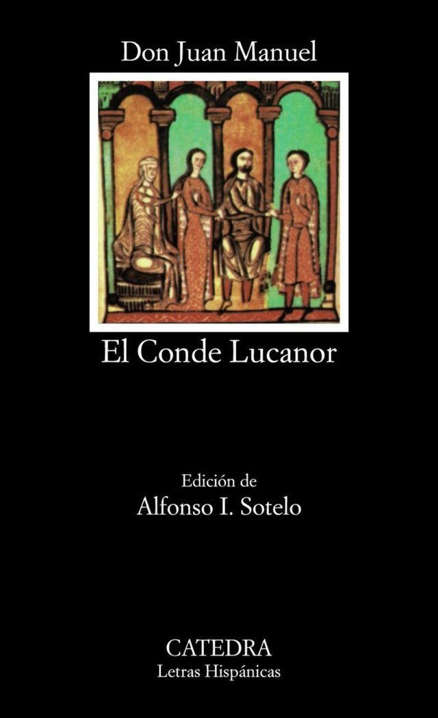 El Conde Lucanor - Juan Manuel (Infante de Castilla)