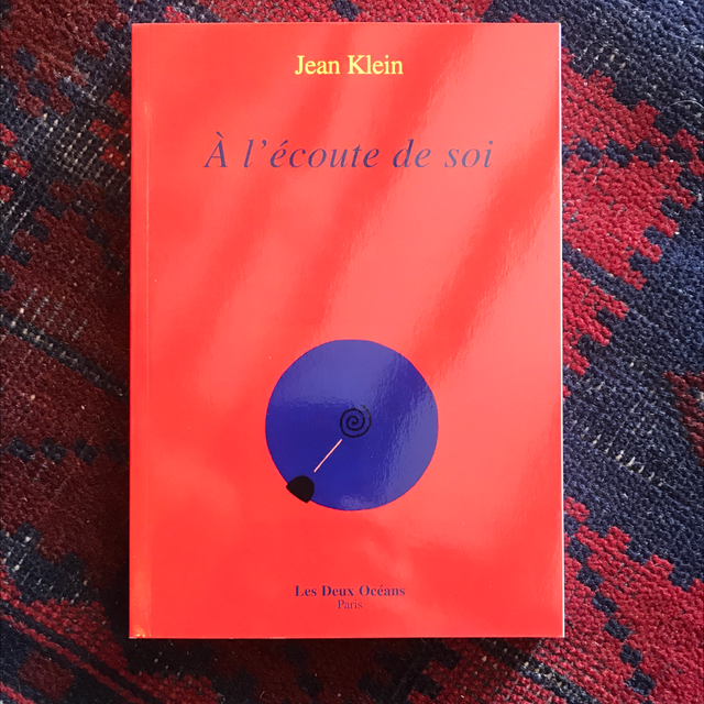 KLEIN Jean - À l’écoute de soi