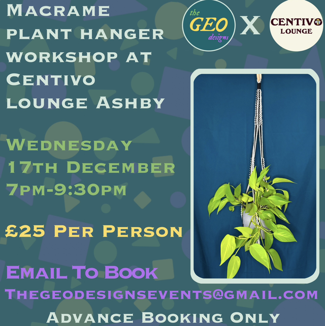 17th December Macrame Workshop At Centivo Lounge Ashby