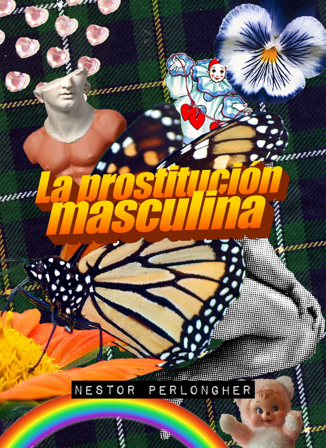 La prostitución masculina - Nestor Perlongher