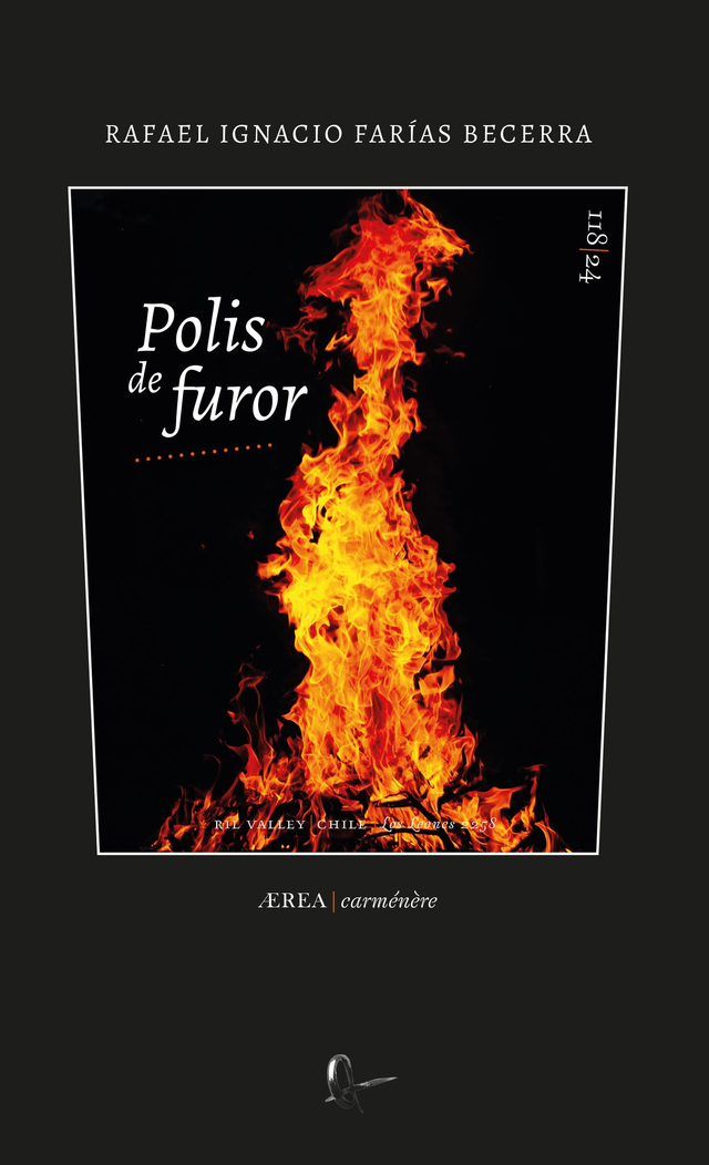 Polis de furor - Rafael Ignacio Farías Becerra