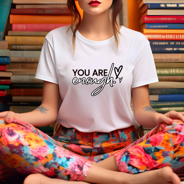 You are Enough
