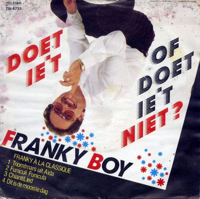 Franky Boy - Doet Ie &#039;t Of Doet Ie &#039;t Niet?