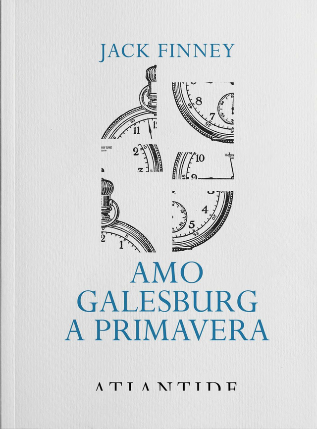 Finney Jack - Amo Galesburg a primavera (Atlantide)
