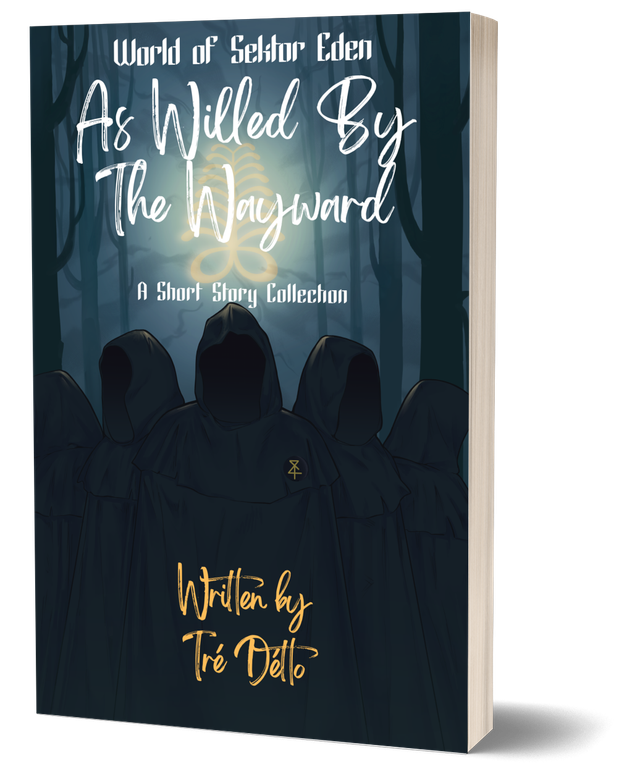 As Willed By The Wayward Paperback