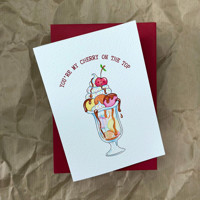 You're My Cherry on the Top - Greeting Card