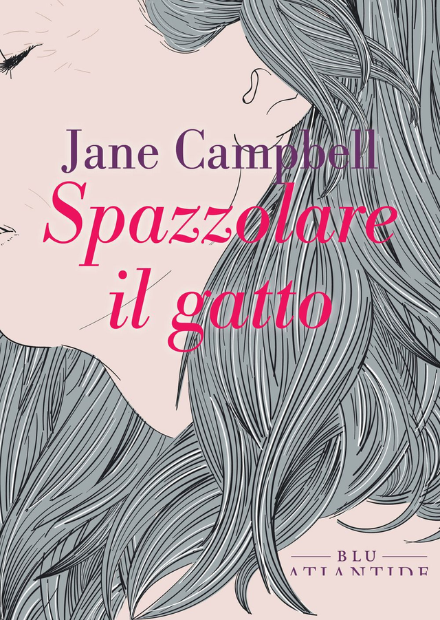 Campbell Jane - Spazzolare il gatto