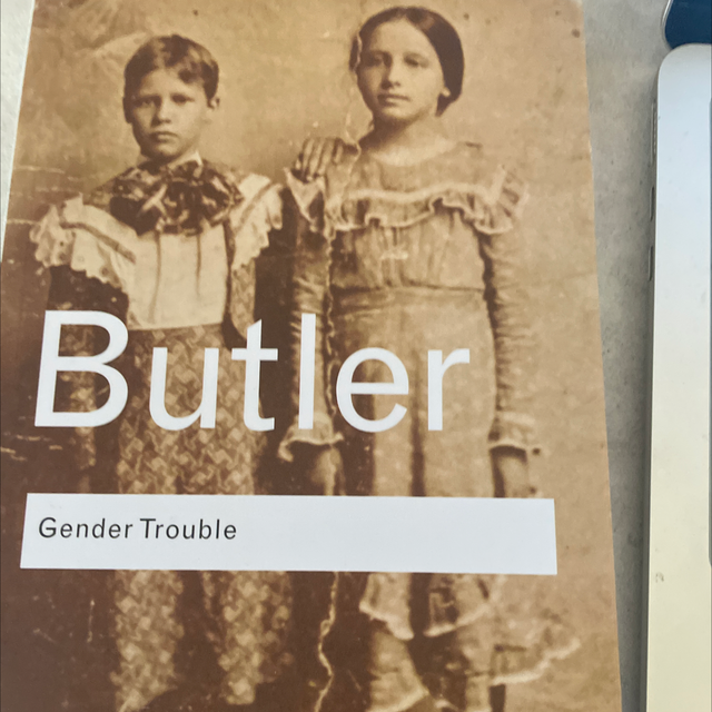 Gender Trouble - Judith Butler
