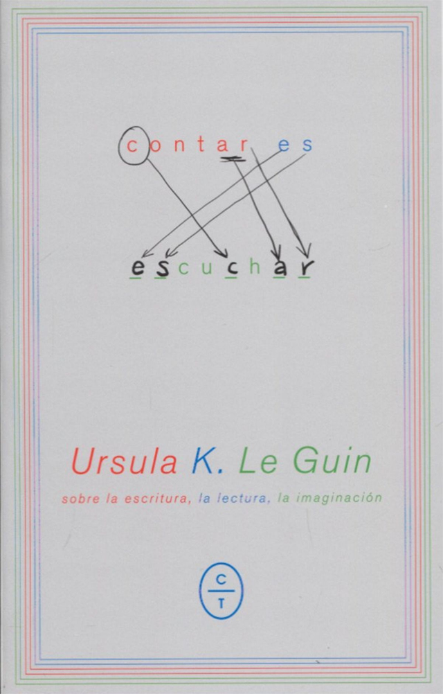 Contar es escuchar – Ursula K. Le Guin
