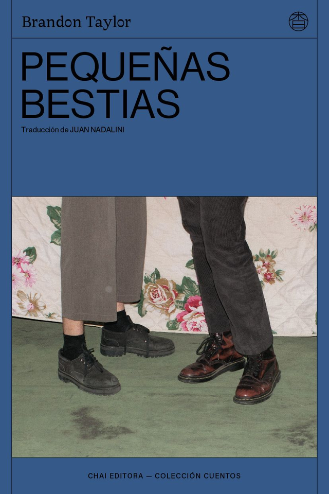 Pequeñas bestias - Brandon Taylor