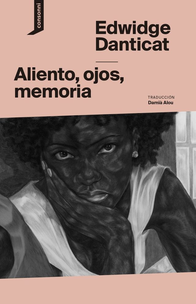 Aliento, ojos, memoria - Edwidge Danticat 