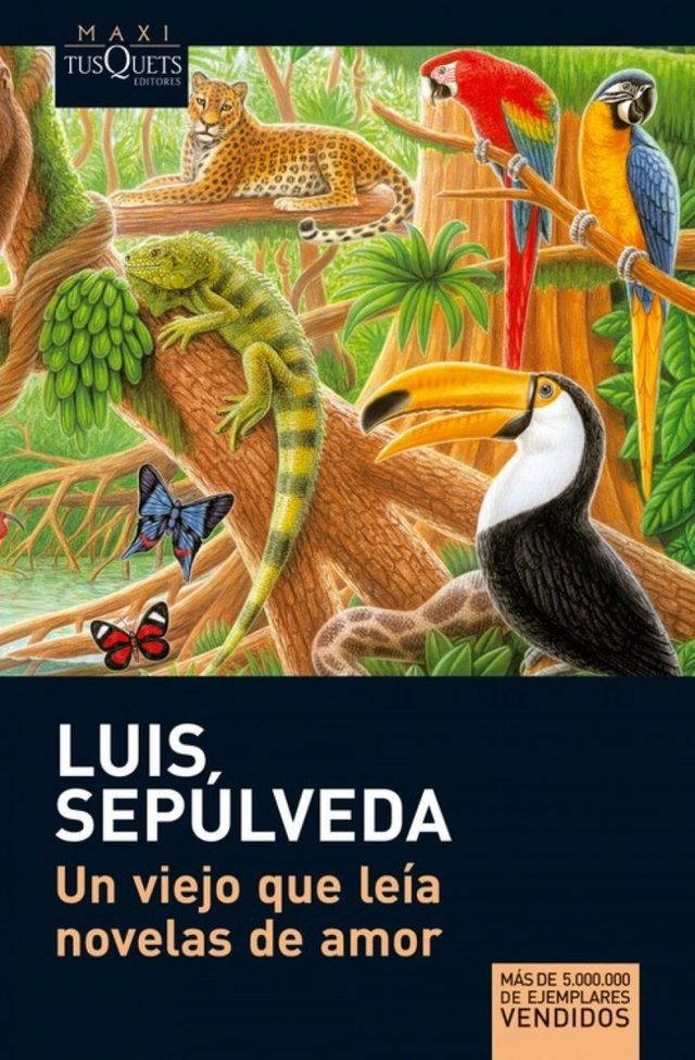 Un viejo que leía novelas de amor - Luis Sepúlveda