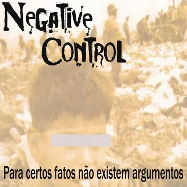 Negative Control – Para Certos Fatos Não Existem Argumentos

