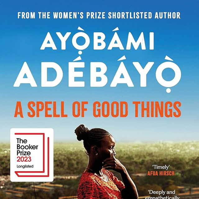 A Spell of Good Things | Ayobami Adebayo
