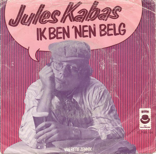 Jules Kabas - Ik Ben &#039;Nen Belg