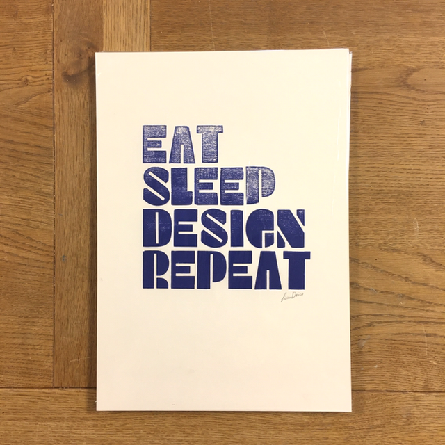 Eat, sleep, design & repeat 