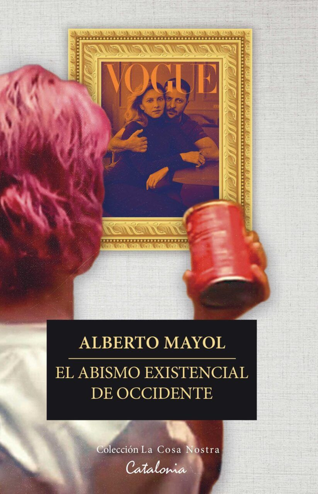 El abismo existencial de Occidente - Alberto Mayol