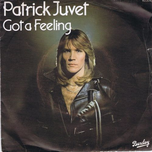 Patrick Juvet - Got A Feeling