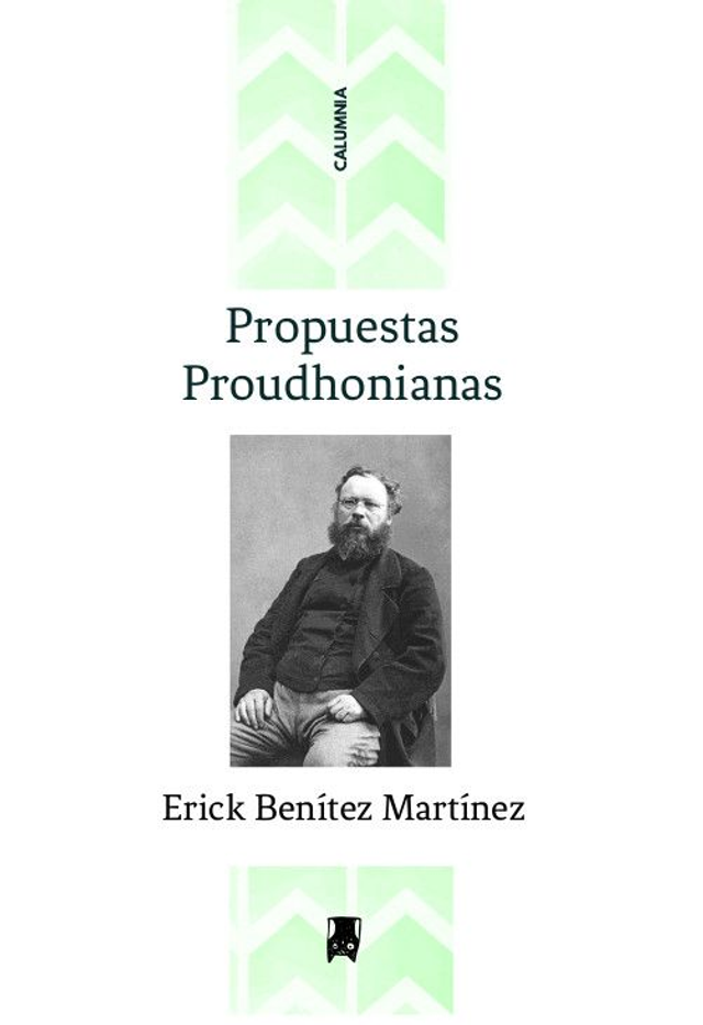 Propuestas proudhonianas - Erick Benítez Martínez